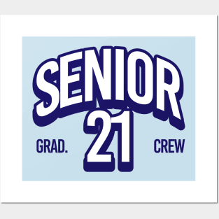 Senior Grad 21 Crew Posters and Art